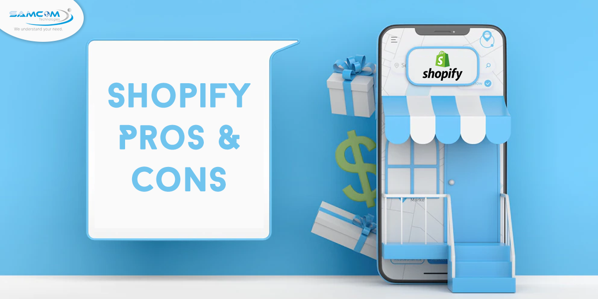 Shopify Pros And Cons: How Is It Worth For Online Merchants?
